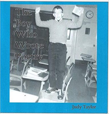The BOY WHO WROTE POETRY by Judy Taylor – Poetry, Family Memoirs, Artist Biographies