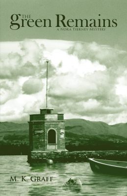 The GREEN REMAINS: Book 2 of the Nora Tierney English Mysteries by M.K. Graff – British Cozy Mysteries, Women Sleuths, Romance