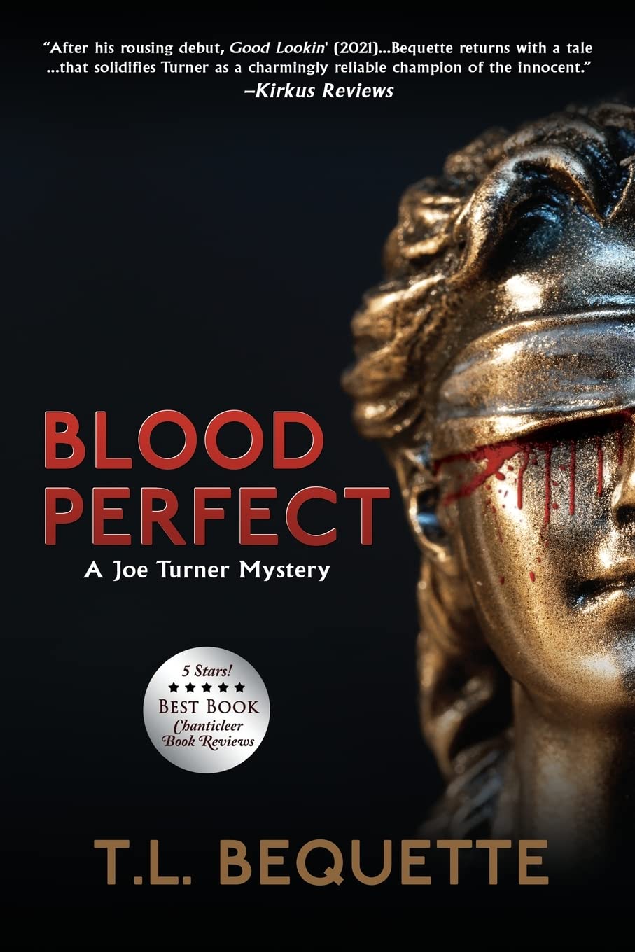 Blood Perfect: A Joe Turner Mystery by T.L. Bequette – Murder Mystery, Contemporary Mystery, Detective Fiction