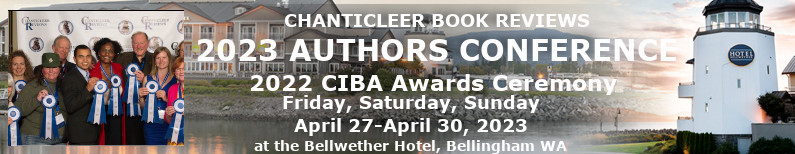 Chanticleer Book Reviews 2023 Authors Conference is April 27-30, 2023
