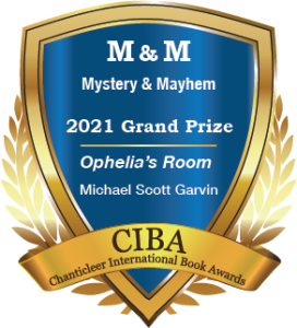 Blue and Gold Badge for the Mystery and Mayhem Grand Prize Winner Michael Scott Garvin's book Ophelia's Room