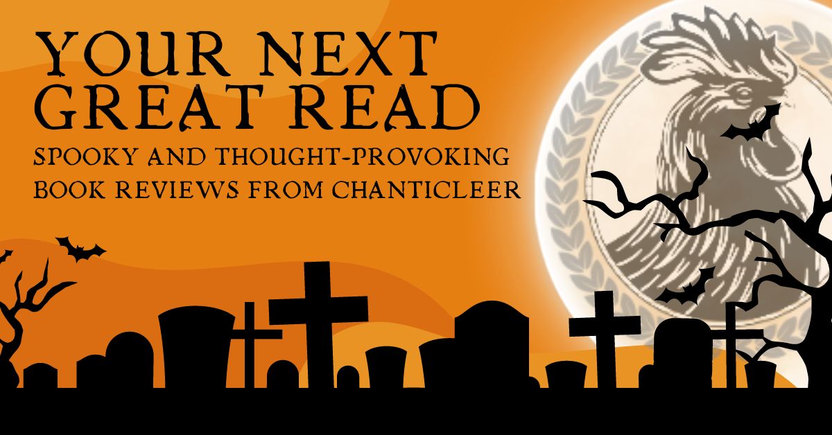 Get Lit for Spooky Season! The Latest Halloween Reads from Chanticleer