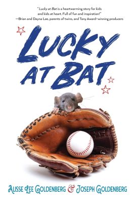 LUCKY At BAT by Alisse Lee Goldenberg and Joseph Goldenberg – Sports Fiction, Children’s Fiction, Animal Fiction