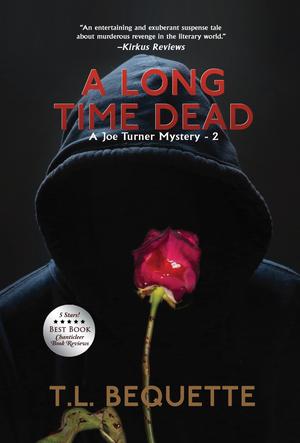 A LONG TIME DEAD by T.L. Bequette – Mystery, International Crime, Legal Thriller