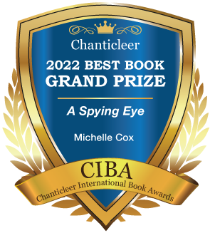 The 2022 Overall Grand Prize Winner Badge for Michelle Cox and her book A Spying Eye