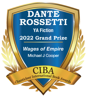 The Dante Rossetti Grand Prize Badge for Wages of Empire by Michael J Cooper