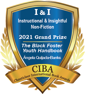 The I&I Grand Prize Badge for The Black Foster Youth Handbook by Angela Quijada-Banks