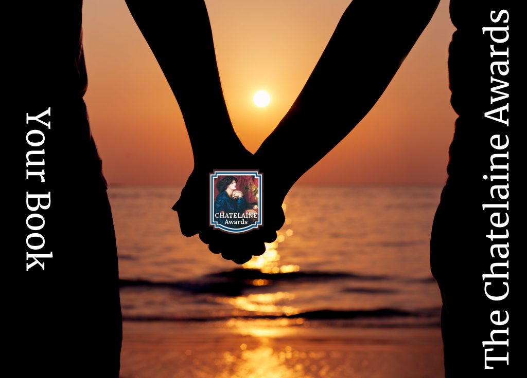 Two people holding hands, one labeled "Your Book" and the other labeled "The Chatelaine Awards" with the badge for the awards in the hand.