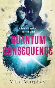 Quantum Consequence