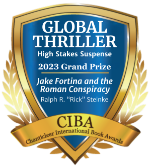 blue and gold badge recognizing Jake Fortina and the Roman Conspiracy by Ralph R 'Rick' Steinke for winning the 2023 Global Thriller Grand Prize