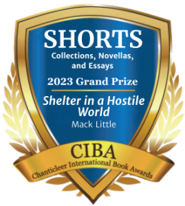 Blue and Gold Badge Recognizing Shelter in a Hostile World by Mack Little for winning the 2023 Shorts- Collections and Novellas Grand Prize