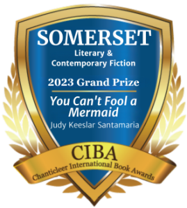 Blue and Gold Badge Recognizing You Can't Fool a Mermaid by Judy Keeslar Santamaria for winning the 2023 Somerset Award