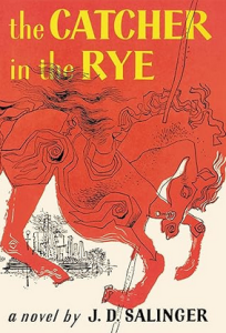 The Catcher in the Rye by J.D. Salinger has a cover that features a carousel horse