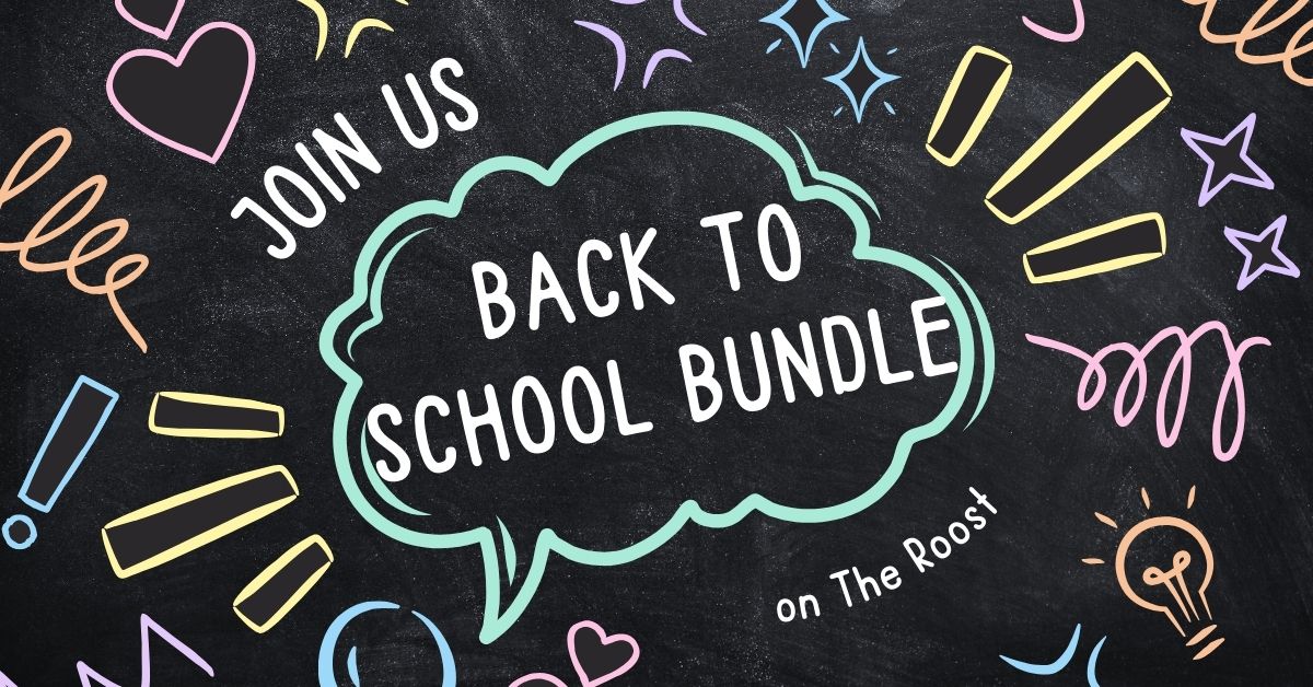 A chalkboard with the words Join us on the Roost and Back to School Bundle