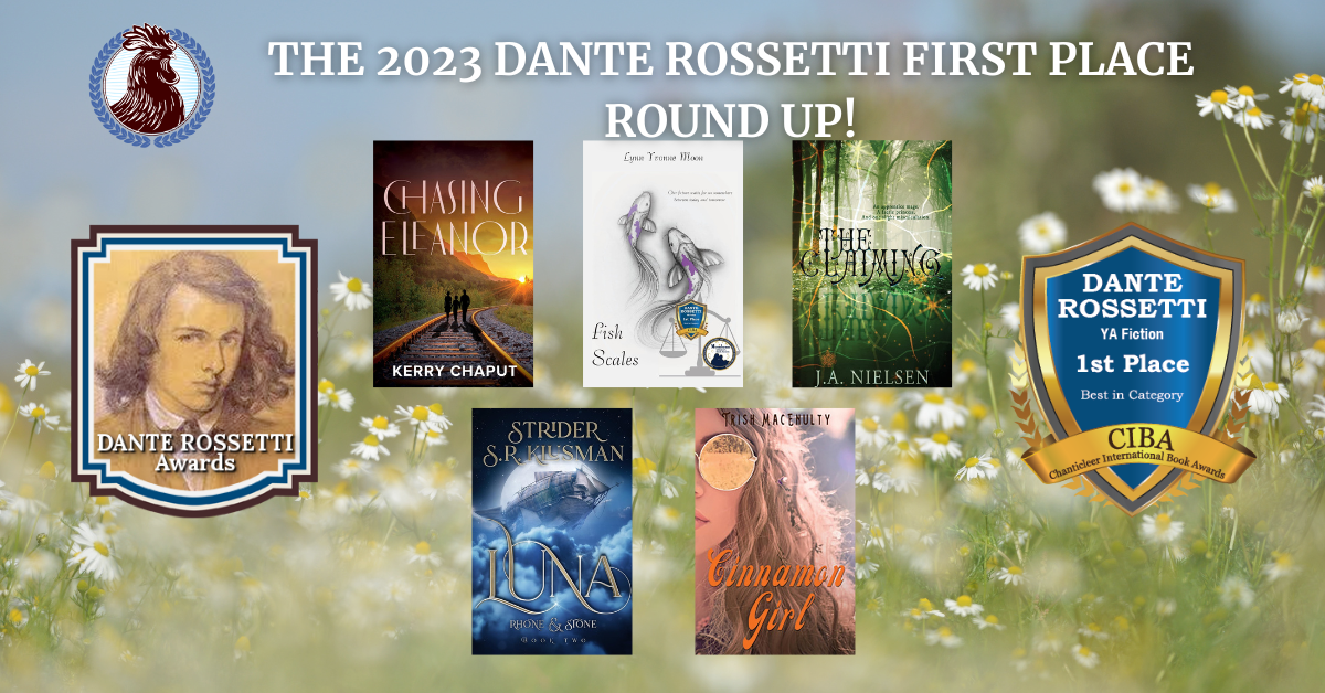 The Dante Rossetti 2023 First Place Round Up for YA Fiction!