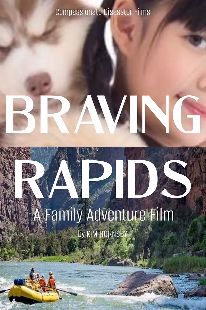 Kim Hornsby, Braving Rapids, Film poster
