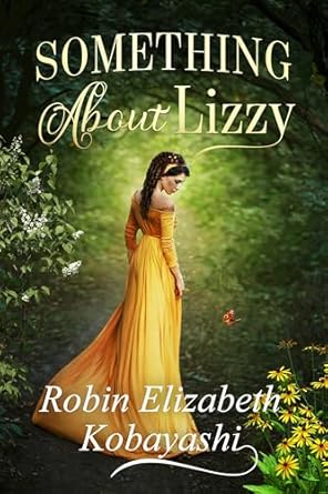 Something About Lizzy cover by Robin Elizabeth Kobayashi
