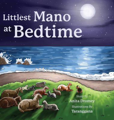 LITTLEST MANO At BEDTIME by Anita Dromey, Illustrated by Taranggana – Picture Books, Children’s Animal Stories, Children’s Bedtime Books