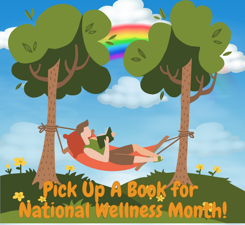 The Importance of Reading During National Wellness Month