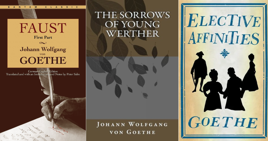 Johann Wolfgang von Goethe, books, faust, elective affinities, the sorrows of young werther