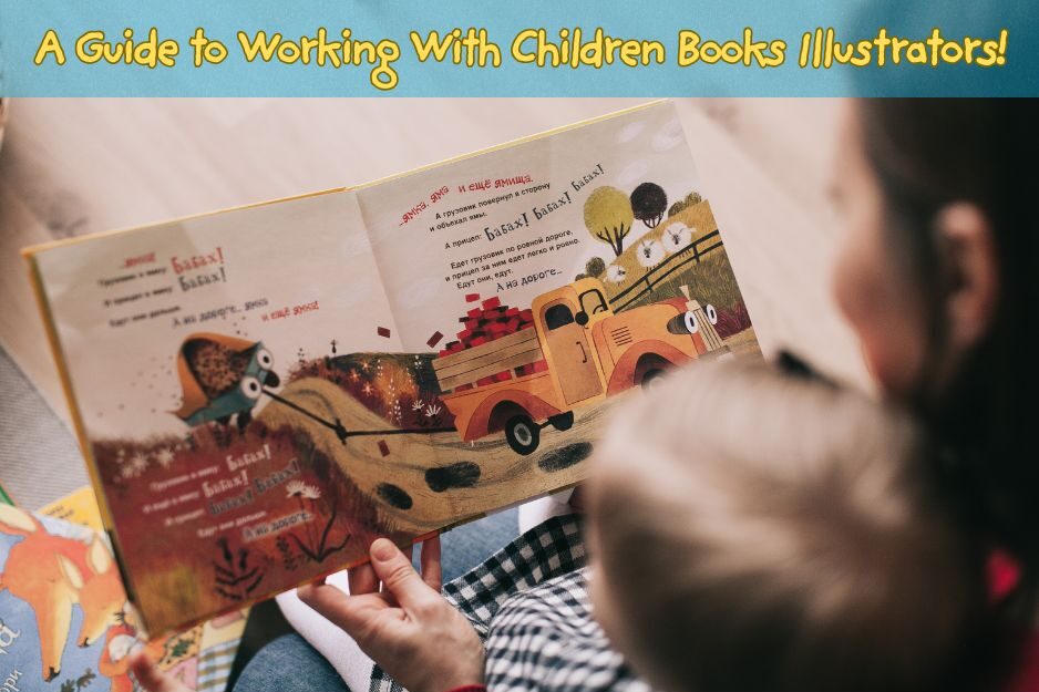 From Words to Wonder: 6 Smart Tips for Writers Collaborating with Illustrators